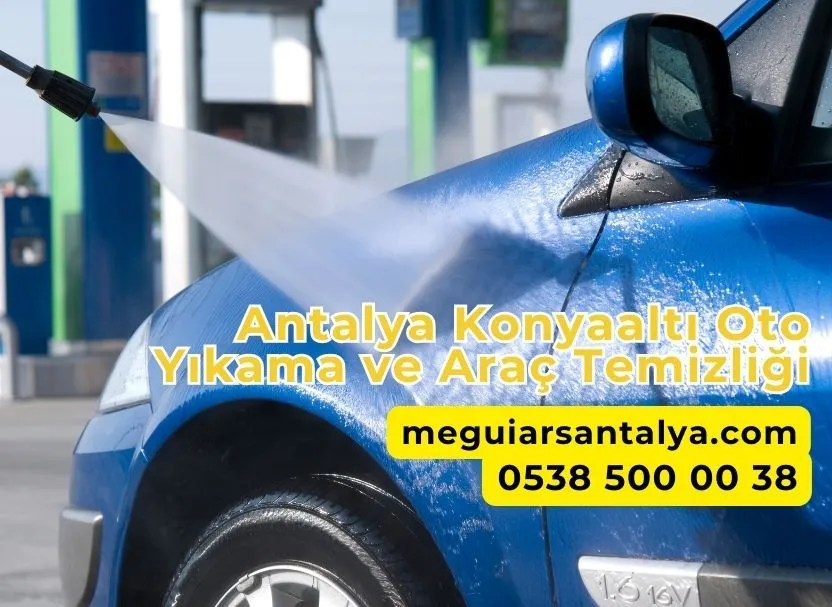 Antalya Konyaaltı Oto Yıkama ve Araç Temizliği